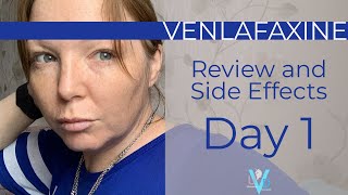 VENLAFAXINE REVIEW AND SIDE EFFECTS  DAY 1 Does Venflafaxine Work What Are The Side Effects [upl. by Amiel168]