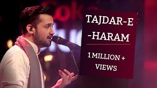 Coke Studio Season 8 TajdareHaram  Atif Aslam [upl. by Appolonia]