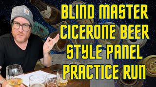 Blind Master Cicerone Beer Style Panel Practice Run [upl. by Georgia317]