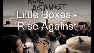 Rise Against  Little Boxes  Lyrics  Weeds Intro [upl. by Ayhtak]