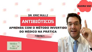 ANTIBIÓTICOS DE UM JEITO QUE VOCÊ NUNCA VIU  Parte 1 [upl. by Anilosi]