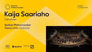 Saariaho Ciel dhiver  Lintu · Berliner Philharmoniker [upl. by Addy]