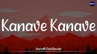 Kanave Kanave Lyrics  AnirudhOfficial  David  Vikram \ KanaveKanave [upl. by Rekyr769]