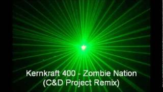 Zombie Nation  Kernkraft 400 CampD Project Remix [upl. by Rafiq]