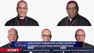 Episcopado Dominicano llama a respetar dignidad de haitianos indocumentados [upl. by Elfont335]