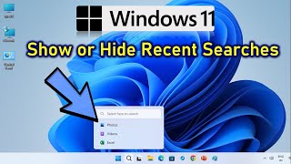 Show or Hide Recent Searches on Windows 11 [upl. by Adrianne825]