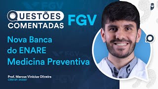 Questões Comentadas de Medicina Preventiva da FGV  Nova Banca do ENARE [upl. by Slayton946]