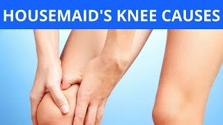 Housemaids Knee Causes [upl. by Ricki417]