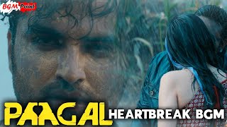 Paagal BGMs  Paagal HEARTBREAK Bgm  Paagal Emotional BGM  Vishwak Sen  Radhan  Leon James [upl. by Oiragelo]