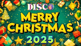 Merry Christmas 2025 🎅🏼🌞Top Christmas Songs Remix🎅🎄🎉Disco Christmas Medley Mix 2025🤩 [upl. by Hadeehuat141]