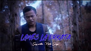 LAWES LA ERKATA  NARTA SIREGAR [upl. by Ilwain936]