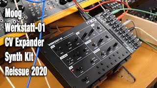 Moog Werkstatt01 amp CV Expander reissue 2020 build and review [upl. by Enomor]