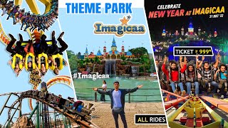 Imagicaa Theme Park  All Rides amp Ticket PriceOfferFood  A to Z Information of Amusement Park [upl. by Aniez784]