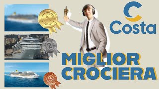 LA MIGLIOR CROCIERA ITALIANA  COSTA CROCIERE pt2 [upl. by Nick]