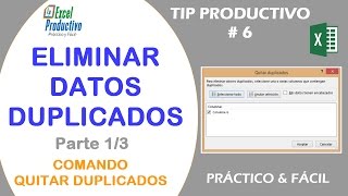 Eliminar Datos Repetidos Duplicados en Excel  Parte 13 Tip  6 [upl. by Hollyanne]