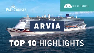 Top Ten Highlights Aboard PampO Cruises Arvia  Iglu Cruise [upl. by Allcot558]