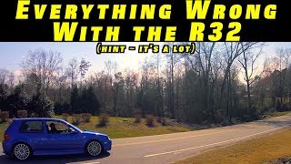 Everything Wrong With my VW R32 [upl. by Ominorej]