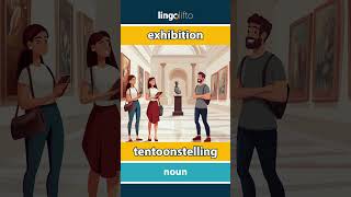 🇬🇧🇳🇱 exhibition  tentoonstelling  learn English  laten we Engels leren [upl. by Desimone]