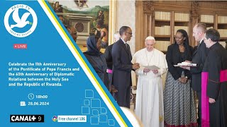 60th ANNIVERSARY OF DIPLOMATIC RELATION VATICAN  RWANDA [upl. by Idalia]