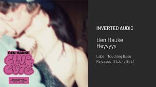 Ben Hauke  Heyyyyy Touching Bass [upl. by Romaine]