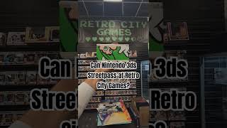 Nintendo 3ds Streetpass at a Retro Video Game Store nintendo videogames gaming games shorts [upl. by Simmonds]