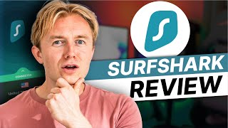 Surfshark VPN Review Everything Revealed in 6 Minutes PROS amp CONS [upl. by Eioj]