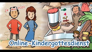 Online Kindergottesdienst 24 Mai  Jesus in der Hauptrolle [upl. by Aillemac]