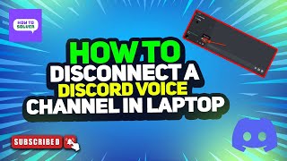 How to Disconnect Discord Voice Channel in Laptop 2024 [upl. by Roxie599]