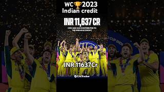 WC🏆 2023 INR 11637 CRcreditindian incomecricketytshortstrending [upl. by Erfert918]