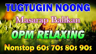 Mga Lumang Tugtugin 60s 70s 80s 90s 🌹 Pure Tagalog Pinoy Old Love Songs🌹Pamatay Tagalog Love Song 3 [upl. by Gerri]