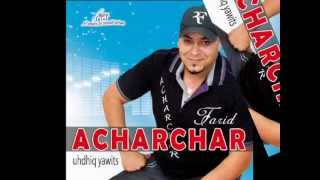 FARID ACHARCHAR 2012  ZINE ELAALI [upl. by Doherty]