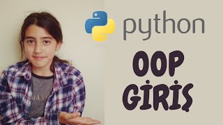 PYTHON  NESNE YÖNELİMLİ PROGRAMLAMA OOP [upl. by Leitman]