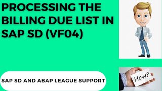 Processing The Billing Due List in SAP SD VF04 [upl. by Nylarac776]