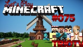 TrioTV Minecraft Part 75  Windmühle beendet  neues Projekt Villa Kunterbunt [upl. by Esiuolyram]