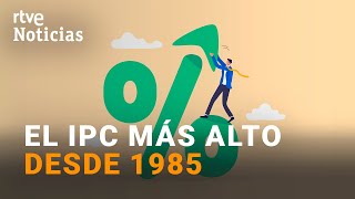 El IPC se DISPARA al 98 en marzo su TASA MÁS ALTA en 37 AÑOS I RTVE Noticias [upl. by Georgina]