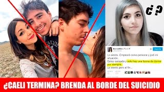 ¿Caeli TERMINA ahora sí con su novio Memo Avilán  Brenda Mim al borde del suicidio [upl. by Arretal552]