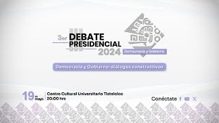 Tercer Debate Presidencial  México 2024 [upl. by Ardyaf]