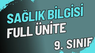 9Sınıf Sağlık Bilgisi ve Trafik Kültürü  Sağlık Bilgisi  Full Ünite [upl. by Goldfarb]