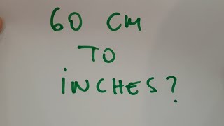 60 cm to inches [upl. by Mur]