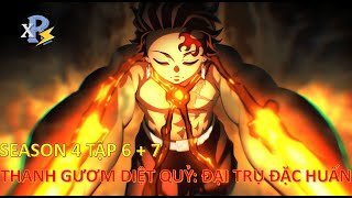 Review Anime  Kimetsu No Yaiba Season 4 Tập 6  7  Thanh Gươm Diệt Quỷ Phần 4 Tập 6  7  Nham Trụ [upl. by Utica80]