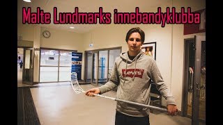 Vi kikar på Malte Lundmarks innebandyklubba [upl. by Maxy846]