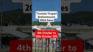 Tirumala Tirupati Brahmotsavam 2024 Date [upl. by Attenweiler215]