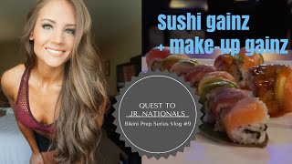 Kinda Sushi  QUEST TO JR NATIONALS Bikini Prep Vlog 9 [upl. by Eurydice31]