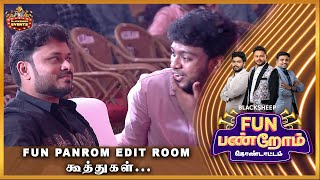 Fun Panrom Edit Room கூத்துகள்  Vj Siddhu  Settai Sheriff  Fun Panrom Kondattam  BS Events [upl. by Eibbed573]