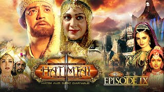 Hatimtai  Full Part 09  Deepak S  Pooja M  Ghazal  Afzal A Khan  Lodi Films [upl. by Lecia]