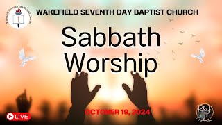 Wakefield Seventh Day Baptist Sabbath Worship  October 19 2024 [upl. by Sinaj]