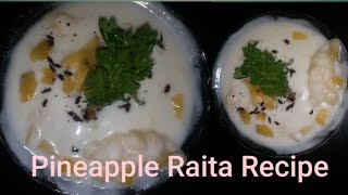 Pineapple Raita Recipe ।Ananas Raita in Hindi ।Sweet Pineapple Raita Recipe [upl. by Joline544]