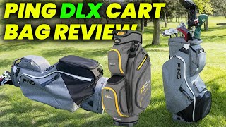 PING DLX CART BAG REVIEW 2024 PING DLX Cart Bag Features and Performance [upl. by Teena98]