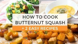 How To Cook Butternut Squash  2 Easy Butternut Squash Recipes [upl. by Othella]