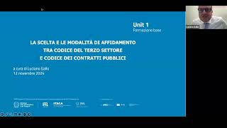 12112024  La scelta e le modalità di affidamento tra codice del Terzo settore e codice contratti [upl. by Darleen425]